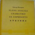 Plena Analiza Gramatiko de Esperanto Plena Analiza Gramatiko de Esperanto