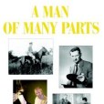 A Man of Many Parts A Man of Many Parts