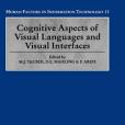 Cognitive Aspects of Visual Languages and Visual Interfaces Cognitive Aspects of Visual Languages and Visual Interfaces