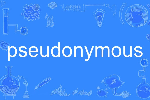 pseudonymous pseudonymous