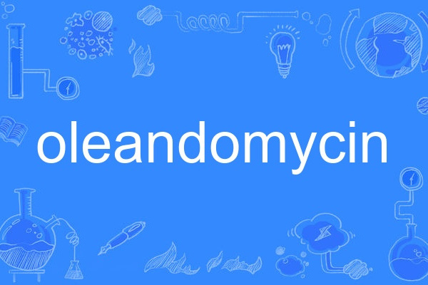 oleandomycin oleandomycin