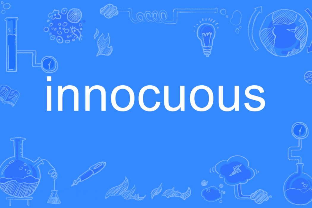 innocuous innocuous