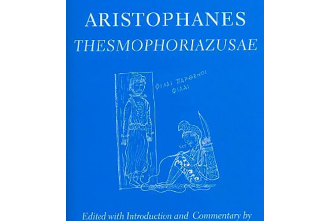 Aristophanes Thesmophoriazusae Aristophanes Thesmophoriazusae