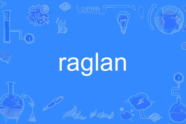 raglan raglan