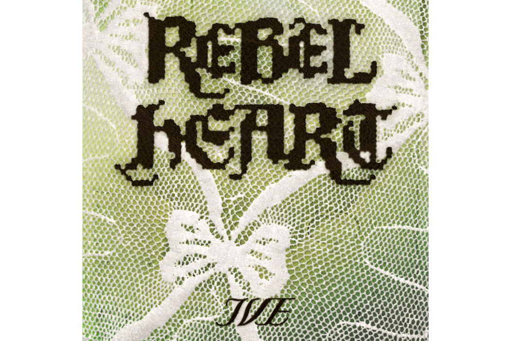 REBEL HEART(2025年IVE演唱的流行舞曲) REBEL HEART(2025年IVE演唱的流行舞曲)