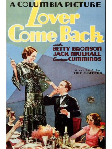 Lover Come Back(美國1931年Erle C. Kenton執導的電影) Lover Come Back(美國1931年Erle C. Kenton執導的電影)