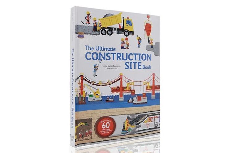 The Ultimate Construction Site Book The Ultimate Construction Site Book