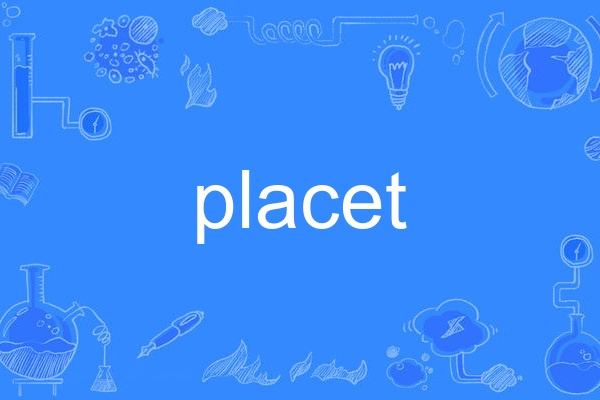 placet placet