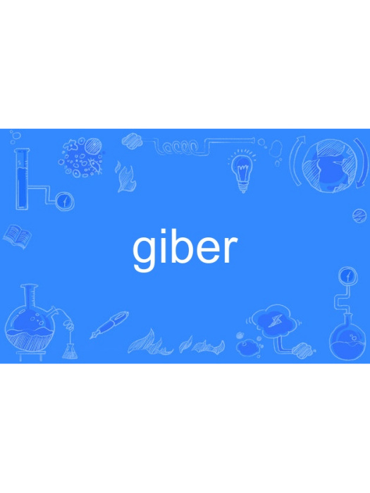giber giber