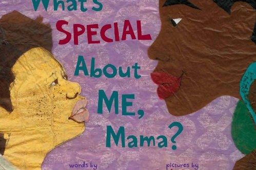 What\x27s Special about Me, Mama? What\x27s Special about Me, Mama?