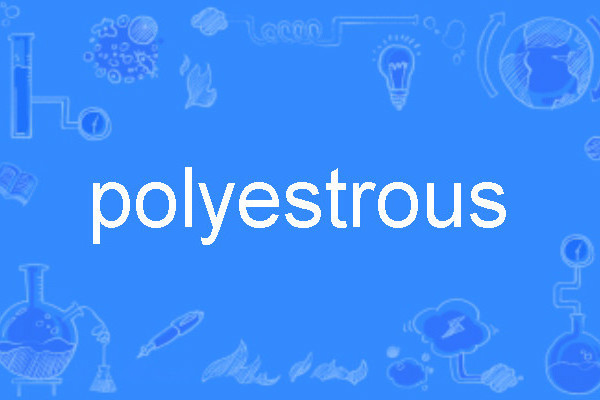 polyestrous polyestrous