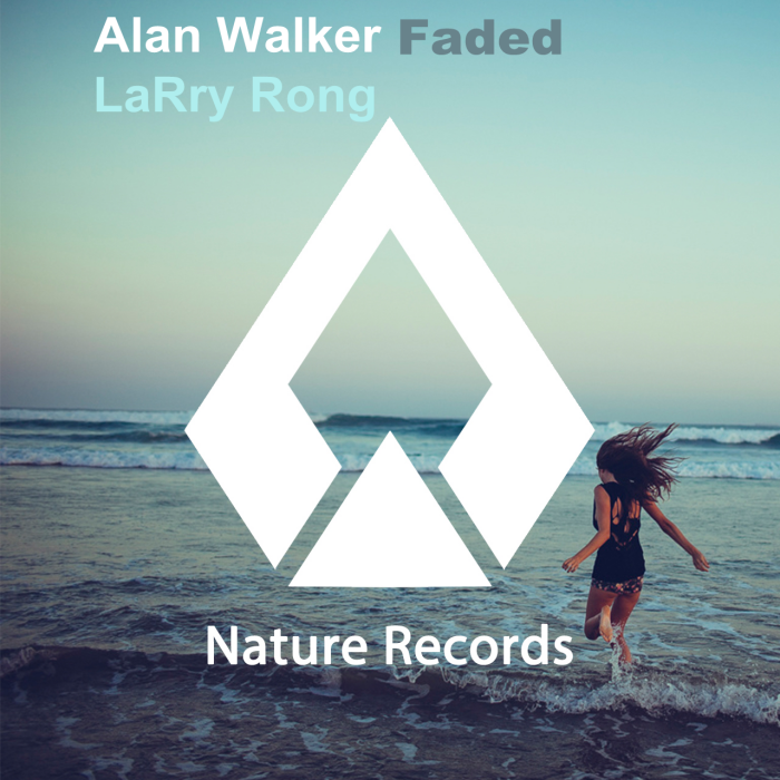 Faded(LaRry Rong Remix) Faded(LaRry Rong Remix)