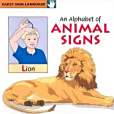 An Alphabet of Animal Signs An Alphabet of Animal Signs