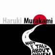 What I Talk About When I Talk About Running(2008年Harvill Secker出版的圖書) What I Talk About When I Talk About Running(2008年Harvill Secker出版的圖書)
