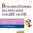 Developing Enterprise Java Applications with J2EE(TM) and UML (Addison-Wesley Object Technology Series) Developing Enterprise Java Applications with J2EE(TM) and UML (Addison-Wesley Object Technology Series)