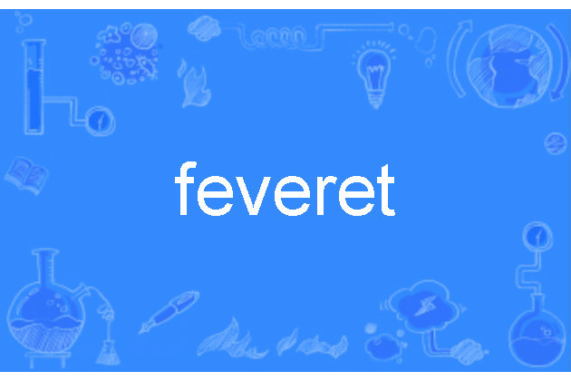 feveret