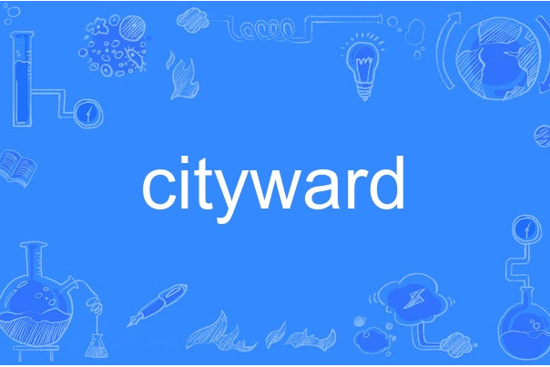 cityward