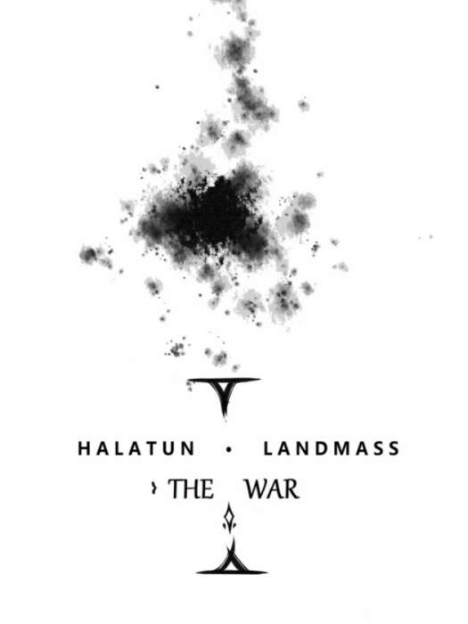 HALATUN LANDMASSI - THE WAR HALATUN LANDMASSI - THE WAR