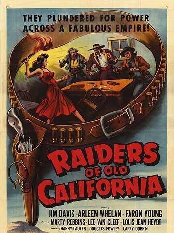Raiders of Old California Raiders of Old California