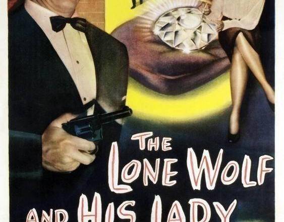The Lone Wolf and His Lady The Lone Wolf and His Lady