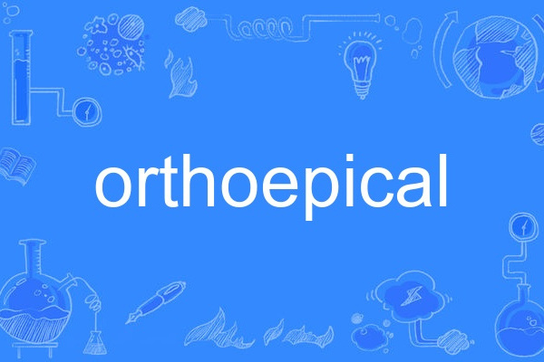 orthoepical orthoepical