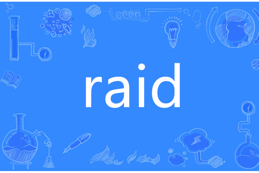 RAID(英語單詞) RAID(英語單詞)