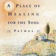 A Place of Healing for the Soul A Place of Healing for the Soul
