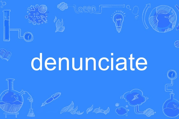 denunciate denunciate