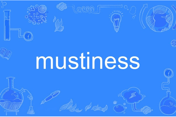 mustiness mustiness