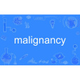 malignancy