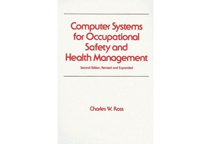 Computer Systems for Occupational Safety and Health Management Computer Systems for Occupational Safety and Health Management