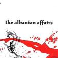 The Albanian Affairs The Albanian Affairs