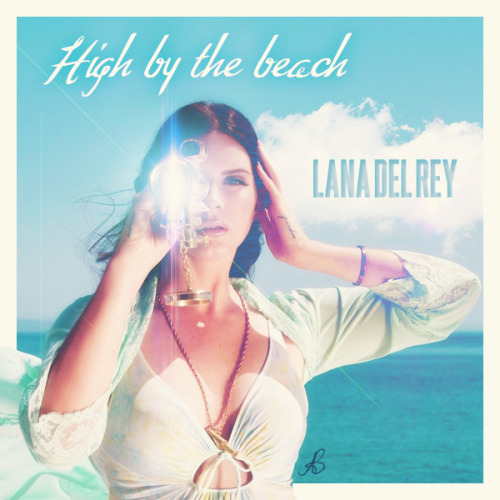 High By The Beach