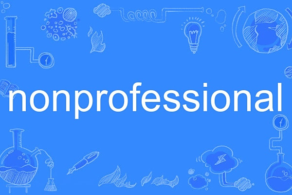 nonprofessional nonprofessional