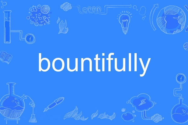 bountifully bountifully