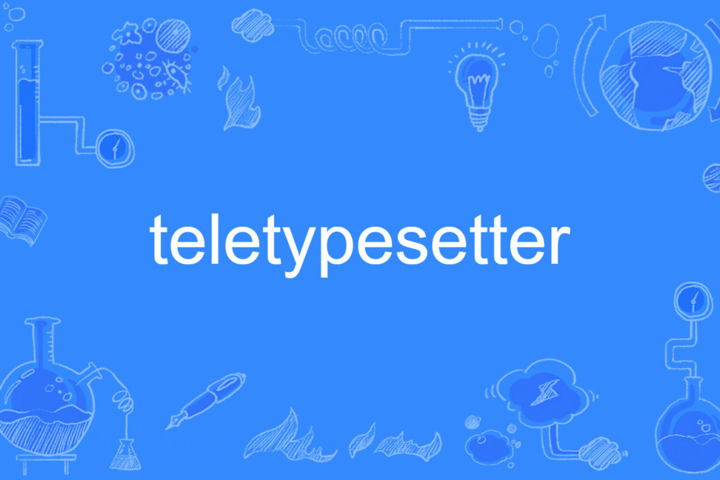 teletypesetter teletypesetter