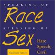 Speaking of Race, Speaking of Sex Speaking of Race, Speaking of Sex