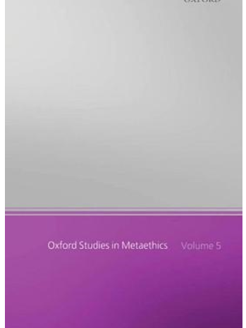 Oxford Studies in Metaethics Oxford Studies in Metaethics