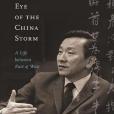 In the Eye of the China Storm In the Eye of the China Storm