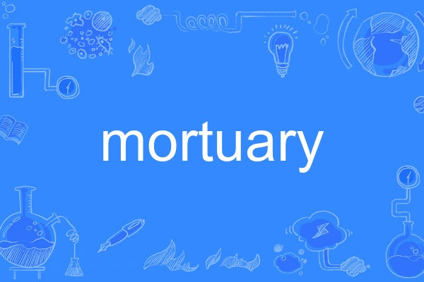 mortuary mortuary