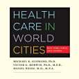 Health Care in World Cities Health Care in World Cities