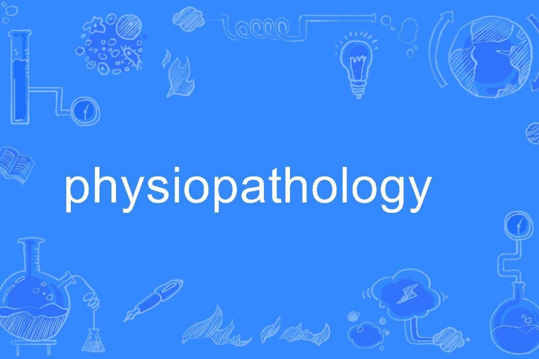 physiopathology physiopathology