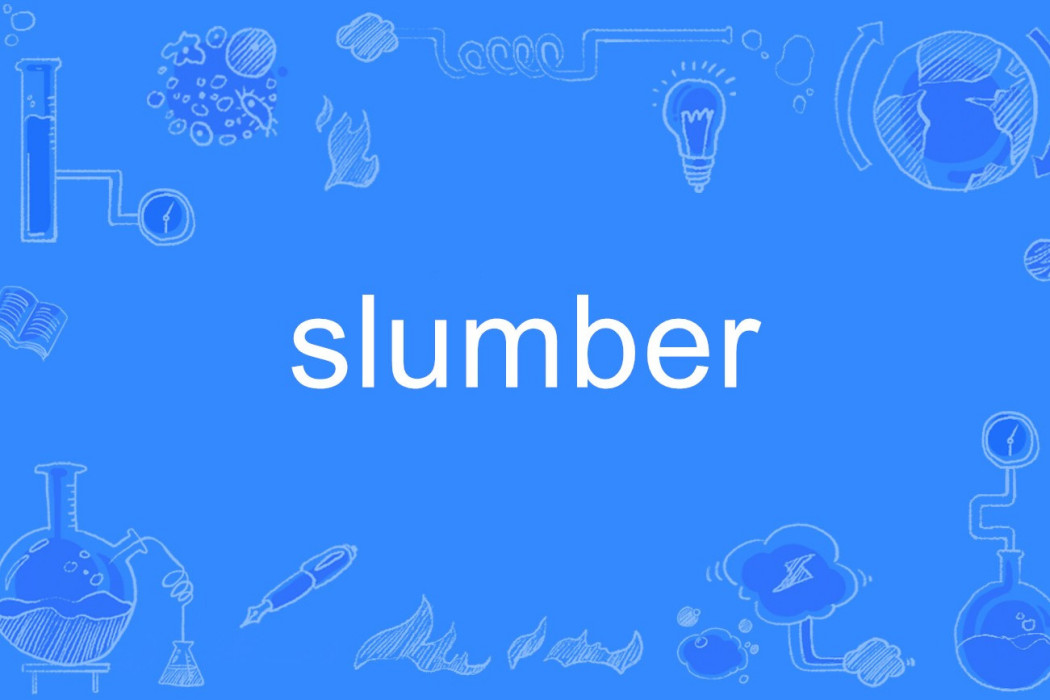 slumber slumber