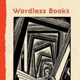 Wordless Books Wordless Books