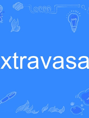 extravasate