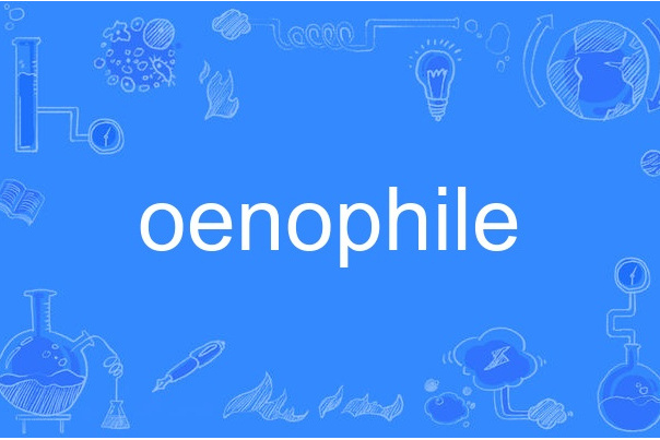 oenophile oenophile