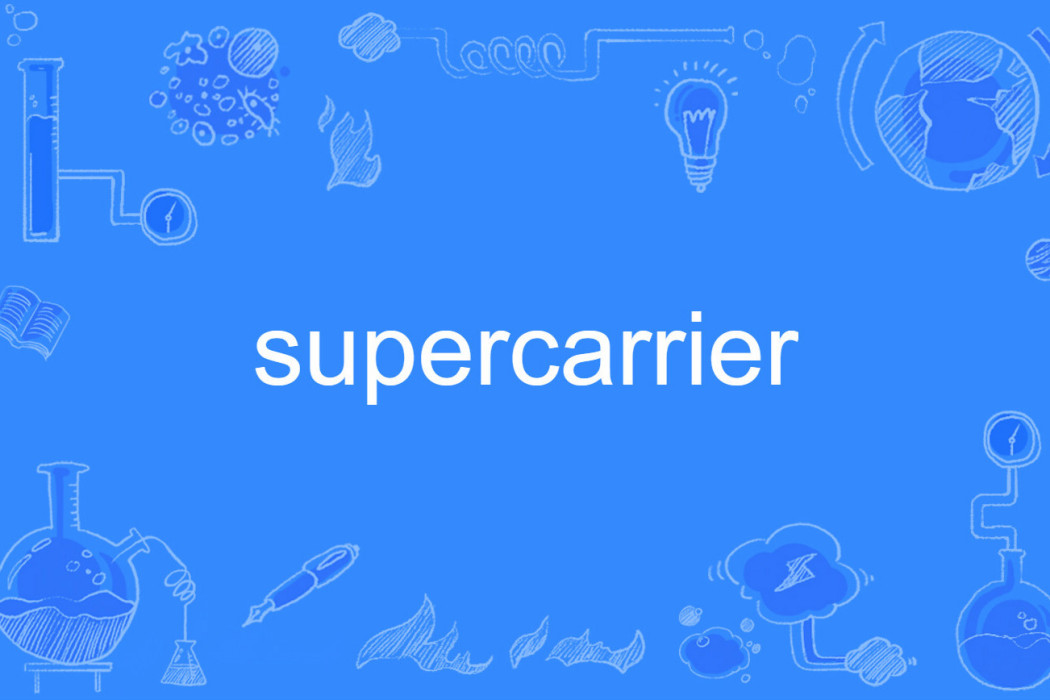 supercarrier supercarrier