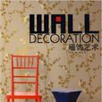 Wall Decoration Wall Decoration