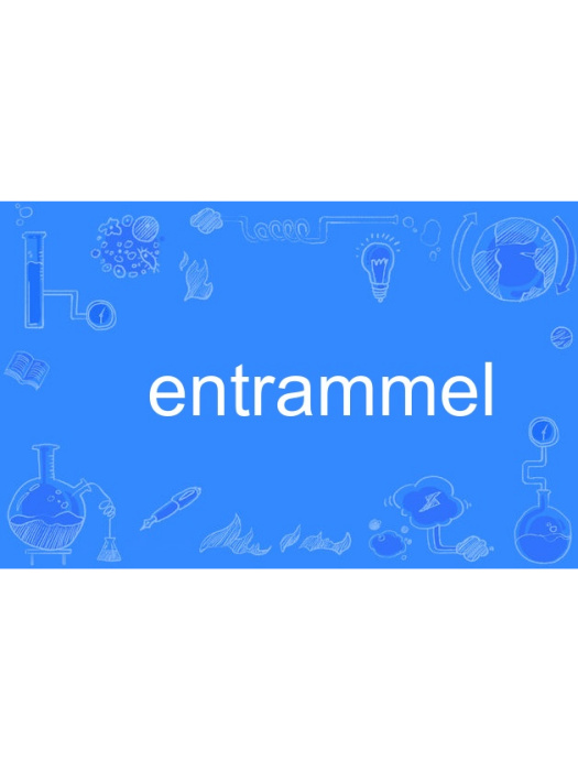 entrammel entrammel