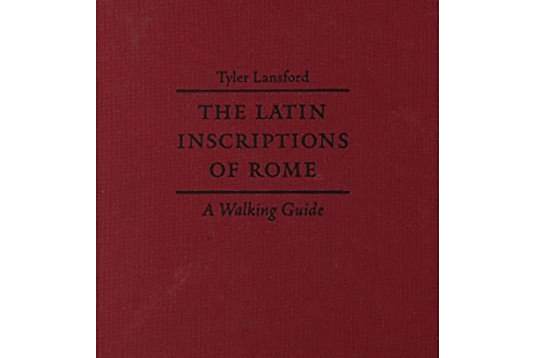 The Latin Inscriptions of Rome